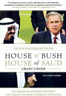 House of Bush, House of Saud(English, Paperback, Unger Craig)