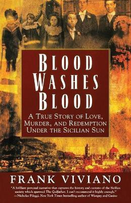 Blood Washes Blood(English, Paperback, Viviano F.)