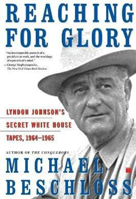 Reaching for Glory(English, Paperback, Beschloss Michael R.)