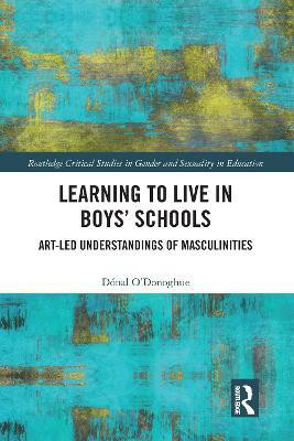Learning to Live in Boys' Schools(English, Paperback, O'Donoghue Donal)