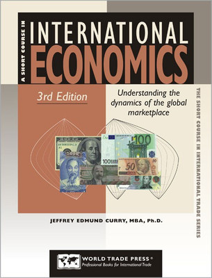 International Economics Understanding the Dynamics of the Global Marketplace(English, Paperback, Curry Jeffrey Edmund)