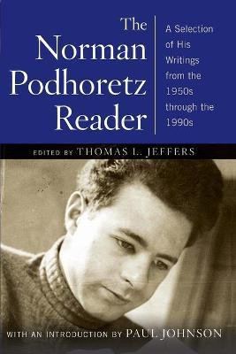 The Norman Podhoretz Reader(English, Paperback, Podhoretz Norman)