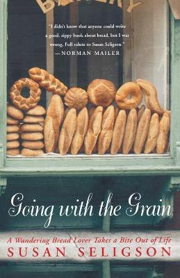 Going with the Grain(English, Paperback, Seligson Susan)