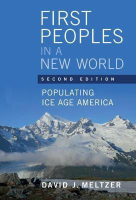 First Peoples in a New World(English, Hardcover, Meltzer David J.)