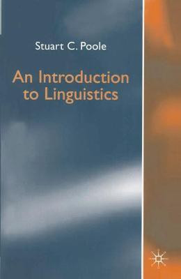 An Introduction to Linguistics(English, Paperback, Poole Stuart C)