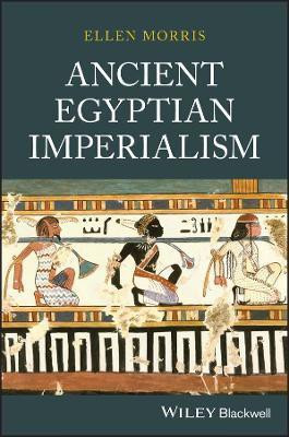 Ancient Egyptian Imperialism(English, Paperback, Morris Ellen)