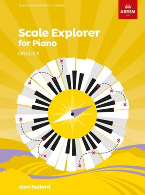 Scale Explorer for Piano, Grade 1(English, Sheet music, unknown)