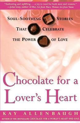 Chocolate for a Lover's Heart(English, Paperback, Allenbaugh)