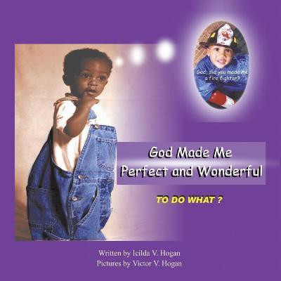 God Made Me Perfect and Wonderful(English, Paperback, Icilda)
