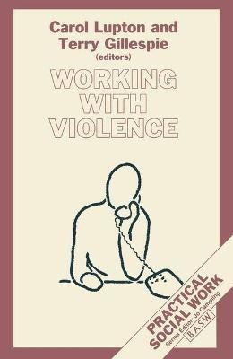 Working with Violence(English, Paperback, unknown)