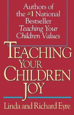 Teaching Your Children Joy(English, Paperback, Eyre Linda)