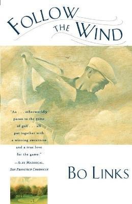 Follow the Wind(English, Paperback, Links Bo)