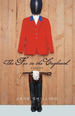 The Fox in the Cupboard(English, Paperback, Shilling Jane)