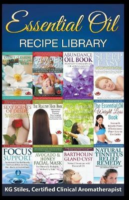 Essential Oil Recipe Library(English, Paperback, Stiles Kg)