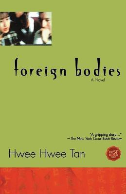 Foreign Bodies Tpb(English, Paperback, Tan Hwee Hwee)