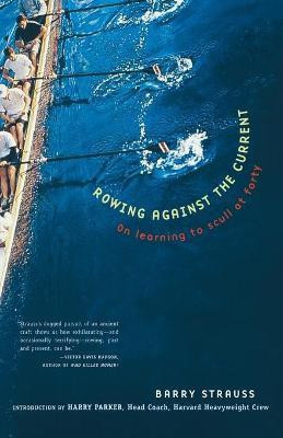 Rowing Against the Current(English, Paperback, Strauss Barry)