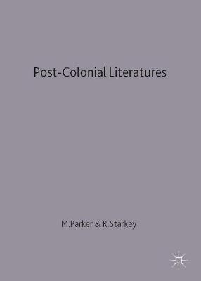 Post-Colonial Literatures(English, Paperback, unknown)