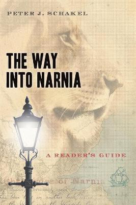 The Way into Narnia(English, Paperback, Schakel Peter J.)