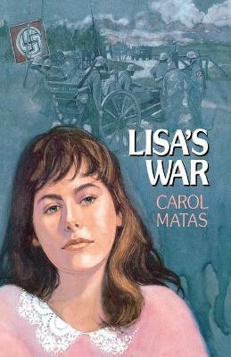 Lisa's War(English, Paperback, Matas Carol)