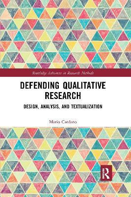 Defending Qualitative Research(English, Paperback, Cardano Mario)