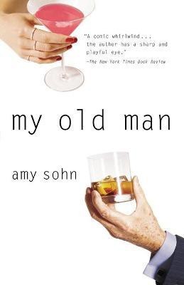 My Old Man(English, Paperback, Sohn Amy)