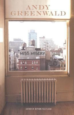 Miss Misery(English, Paperback, Greenwald Andy)