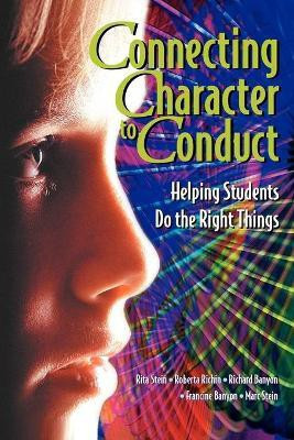 Connecting Character to Conduct(English, Paperback, Stein Rita)