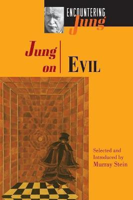 Jung on Evil(English, Paperback, Jung C. G.)