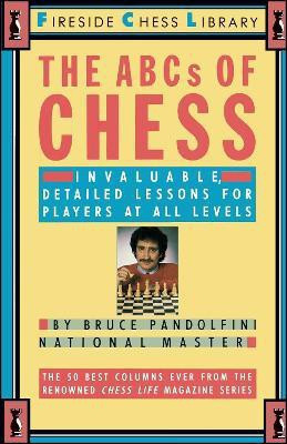 ABC's of Chess(English, Paperback, Pandolfini Bruce)
