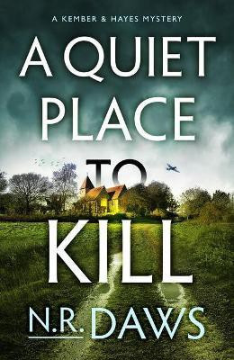 A Quiet Place to Kill(English, Paperback, Daws N. R.)