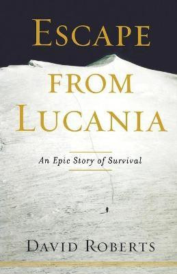 Escape from Lucania(English, Paperback, Roberts David)