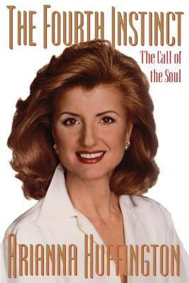 Fourth Instinct(English, Paperback, Huffington Arianna)