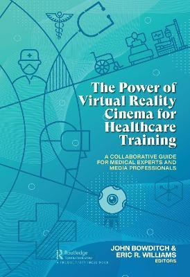 The Power of Virtual Reality Cinema for Healthcare Training(English, Hardcover, unknown)