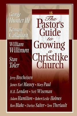 The Pastor's Guide to Growing a Christlike Church(English, Paperback, Authors Various)
