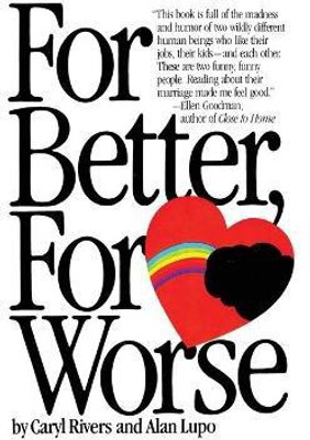 For Better, for Worse(English, Paperback, Rivers Caryl)