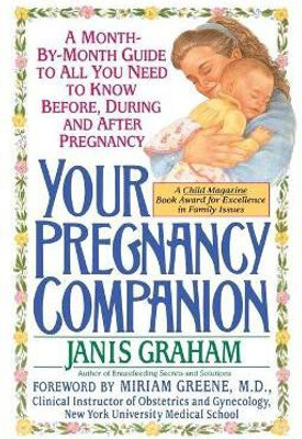 Your Pregnancy Companion(English, Paperback, Graham Janis)