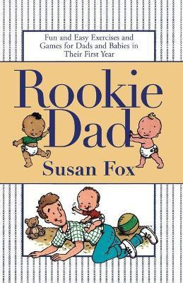 Rookie Dad(English, Paperback, Fox Susan)