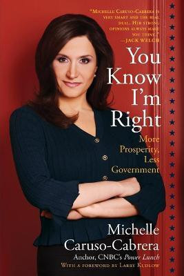 You Know I'm Right(English, Paperback, Caruso-Cabrera Michelle)
