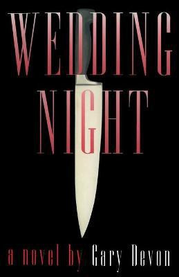 Wedding Night(English, Paperback, Devon Gary)