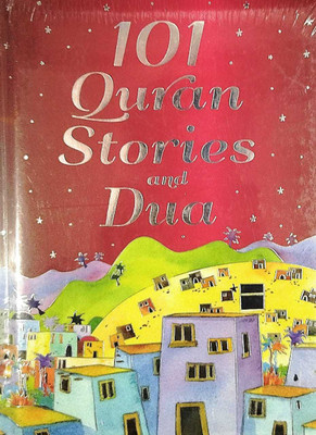 101 Quran Stories And Dua In English (Photo Paper)(Hardcover, Urdu, Saniyasnain Khan)