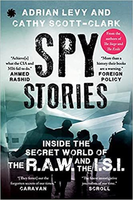 Spy Stories(Paperback, Cathy Scott-Clark Adrian Levy)