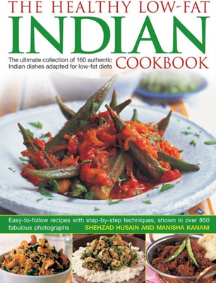 Healthy Low Fat Indian Cooking(English, Hardcover, Husain Shezhad)