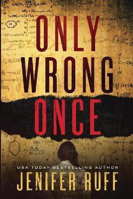 Only Wrong Once(English, Paperback, Ruff Jenifer)