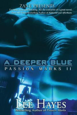 A Deeper Blue(English, Paperback, Hayes Lee)