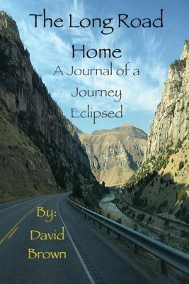 The Long Road Home(English, Paperback, Brown David a)