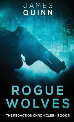 Rogue Wolves(English, Hardcover, Quinn James)