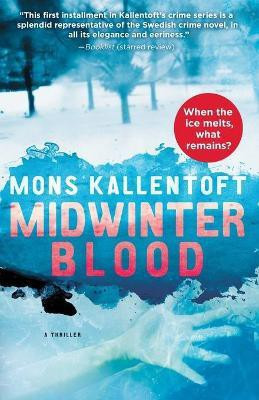 Midwinter Blood(English, Paperback, Kallentoft Mons)