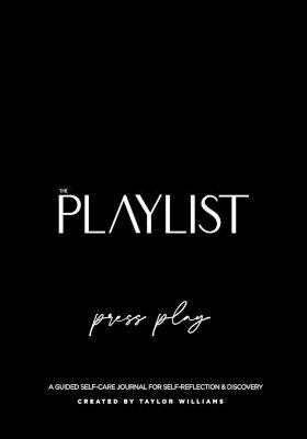 The Playlist(English, Paperback, Williams Taylor)