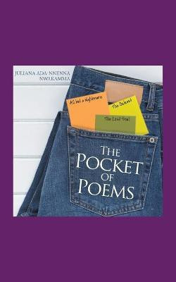 The Pocket of Poems(English, Paperback, Nwakamma Juliana Ada-Nnenna)