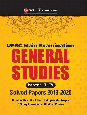 Upsc Mains 2021 General Studies Paper I-Iv Solved Papers 2013-2020(English, Paperback, Rao G. Subba)
